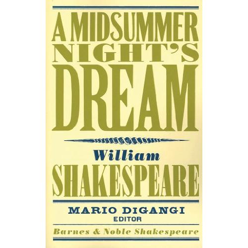 A Midsummer Night's Dream by William Shakespeare