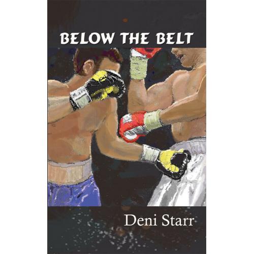 Below the Belt (The Boxer Series Mysteries Book 1, TPB)