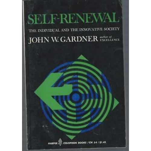 Self-renewal; the individual and the innovative society