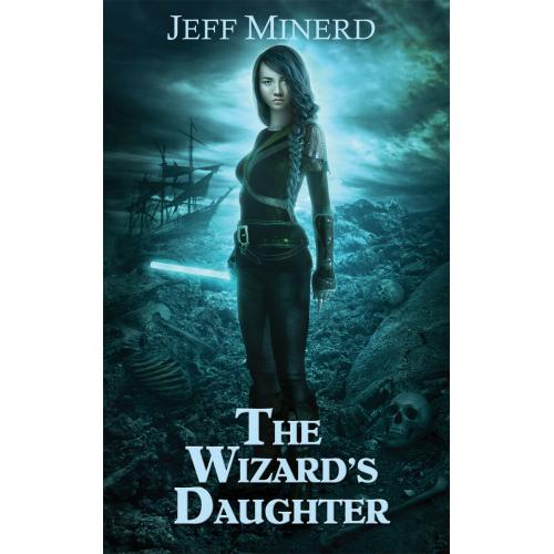 The Wizard's Daughter (Sky Riders of Etherium, TPB)