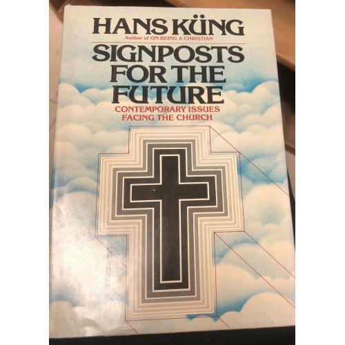 AUTOGRAPHED - Signposts for the Future: Contemporary Issues Facing the Church