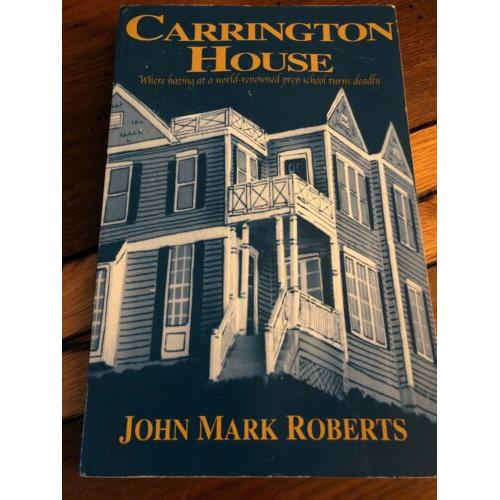 AUTOGRAPHED Carrington House - John Mark Roberts