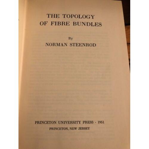 Topology of Fibre Bundles Norman Steenrod Princeton Univ 1951/1957 Hardcover