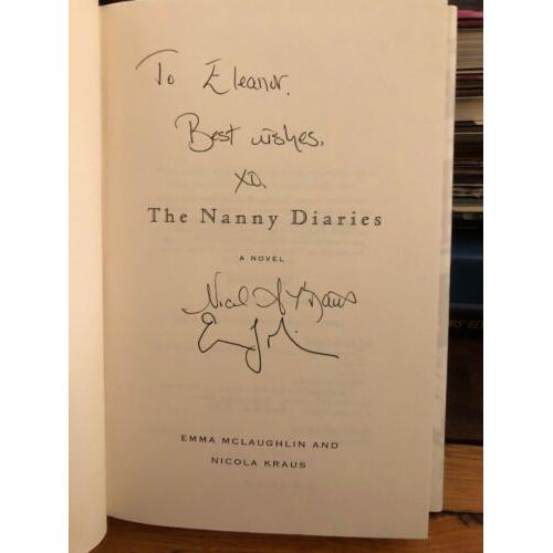 AUTOGRAPHED by Nicola Kraus / Emma McLaughlin Nanny Diaries: A Novel