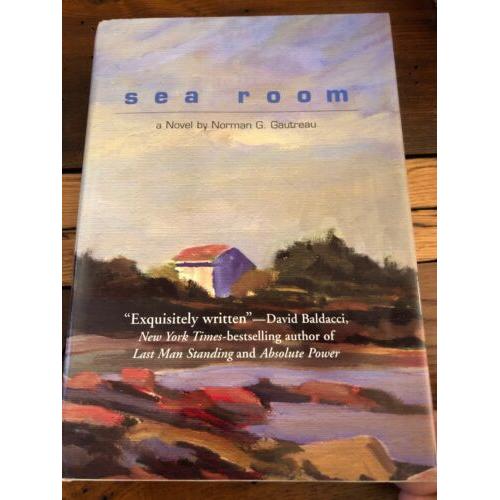 AUTOGRAPHED Sea Room 1st Edition Hardcover Norman G Gautreau