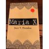 AUTOGRAPHED Maria X 1st Edition Hardcover Joan V Herndon