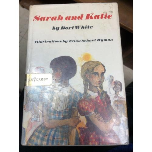 1st Edition Hardcover Sarah and Katie By Dori White