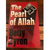 AUTOGRAPHED The Pearl of Allah 1st Edition Betty Byron