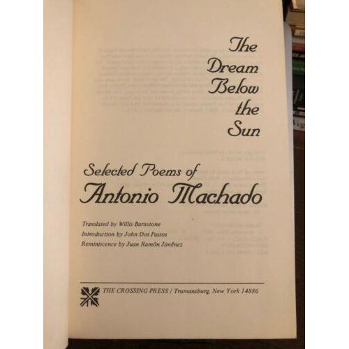 Dream below the sun Selected poems Antonio Machado (English and Spanish Edition)