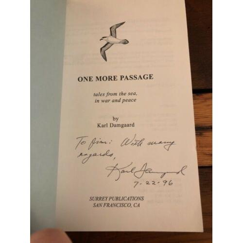 AUTOGRAPHED One more passage: Tales from the sea in war and peace 1st Edition