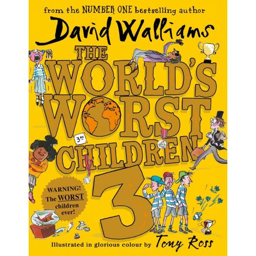 The World's Worst Children 3 - David Walliams