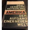 KEYSERLING Amerika Der Aufgang einer neuen Welt [emergence of a new world] '31