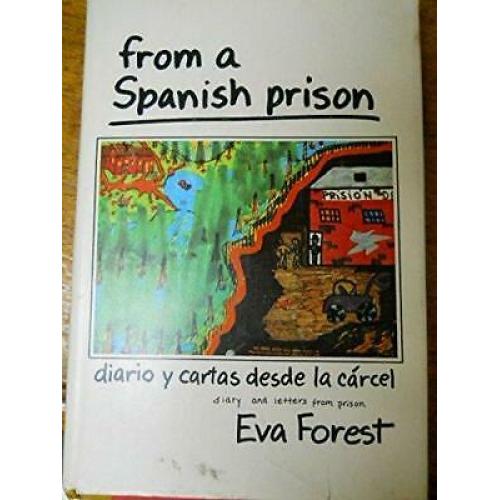 From a Spanish prison :Originally published as Diario y cartas desde la cárcel