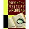 Solving the Mystery of Reading (book alone)