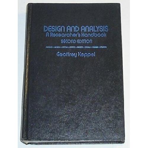 Design and Analysis - A Researcher's Handbook [some highlighting]. has jacket