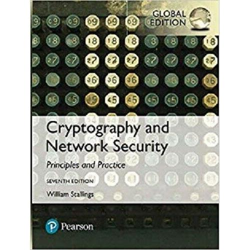 Cryptography and Network Security: Principles and Practice 7e by Stallings