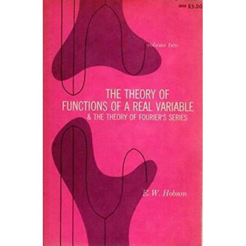 Theory of Functions of a Real Variable and the Theory of Fourier's Series: v. 2