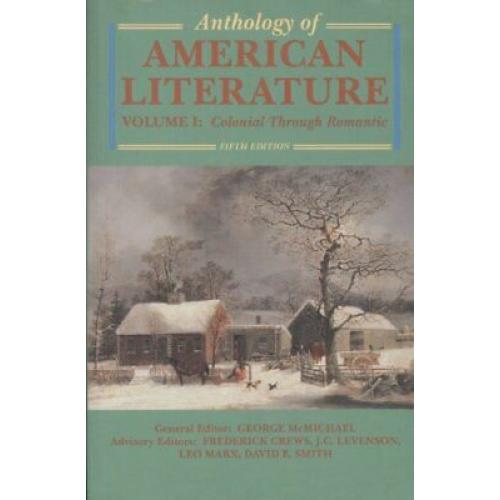 Anthology of American Literature vol I: colonial through romantic