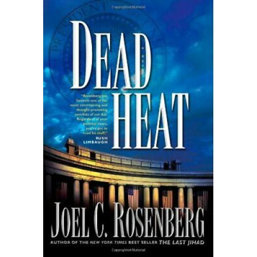 Dead Heat (Political Thrillers Series #5) 1st edition