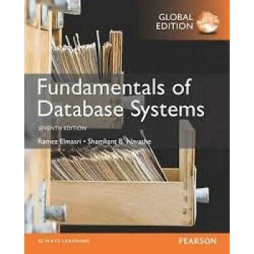 Fundamentals of Database Systems 7e by Ramez Elmasri Global Edition