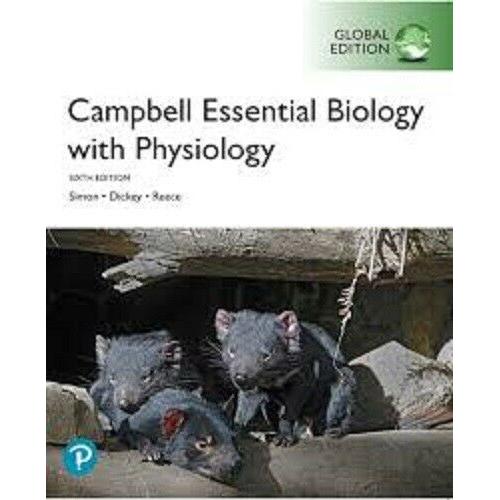 Campbell Essential Biology with Physiology 6e by Eric J. Simon Global Edition