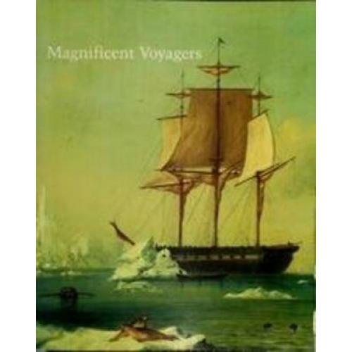 Magnificent Voyagers: The U.S. Exploring Expedition, 1838-1842