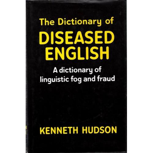 Dictionary of Diseased English 1st edition